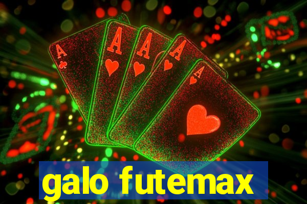 galo futemax